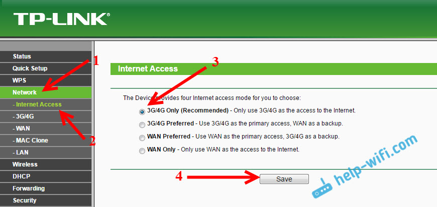 В панелі управління насамперед відкрийте вкладку Network - Internet Access, виділіть пункт 3G / 4G Only (Recommended), і натисніть Save